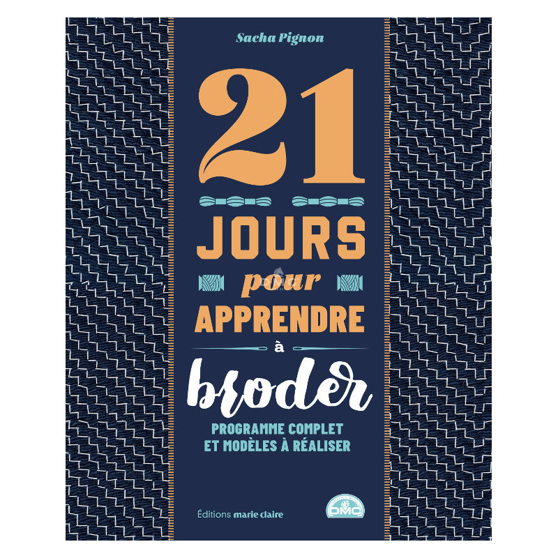 Livre 21 jours pour apprendre à broder
