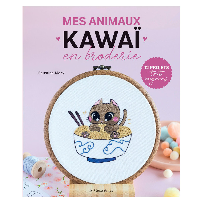 Mes animaux kawai en broderie