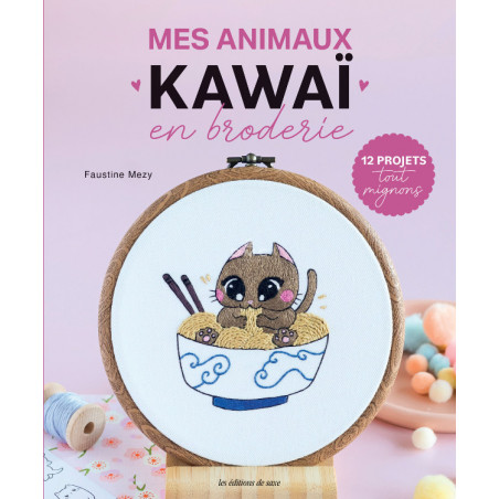 Mes animaux kawai en broderie